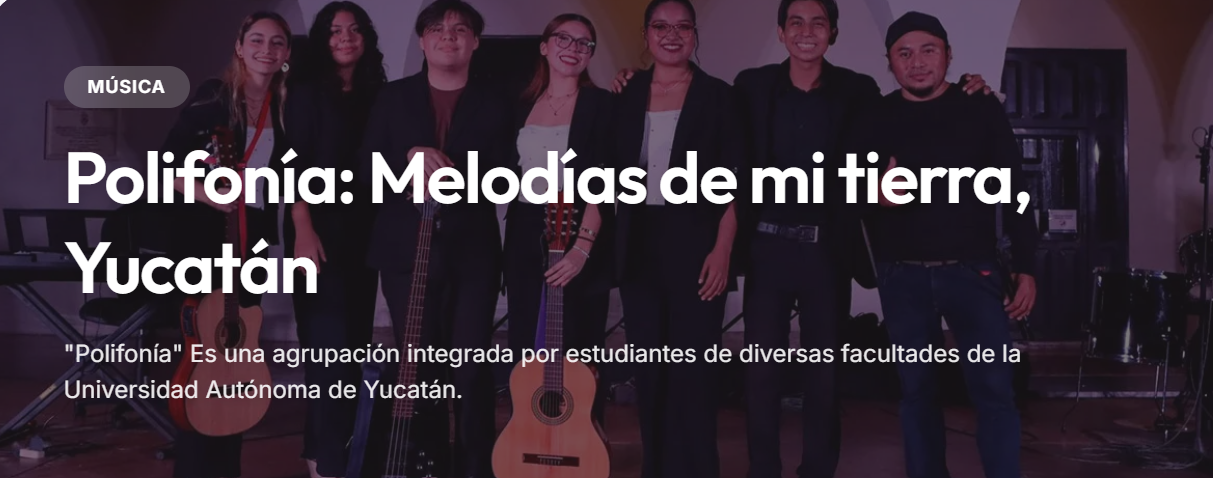 Polifonía: Melodías de mi tierra, Yucatán