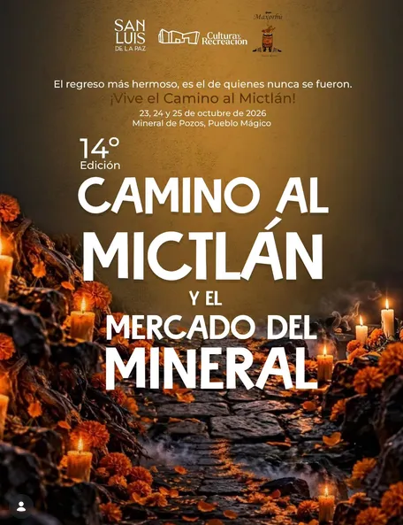 14° EDICION CAMINO AL MICTLÁN Y EL MERCADO DEL MINERAL