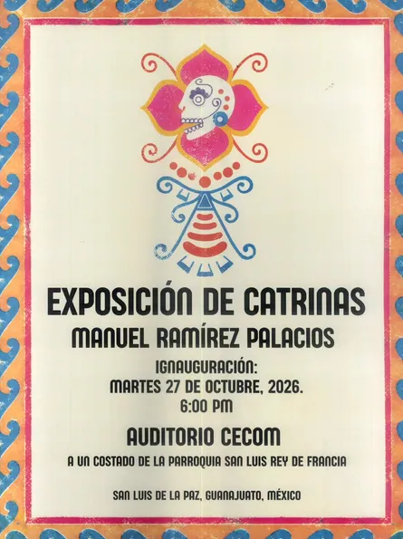 EXPOSICIÓN DE CATRINAS MANUEL RAMÍREZ PALACIOS